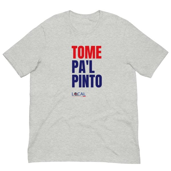 Tome Pa'l Pinto - Unisex t-shirt - Image 3