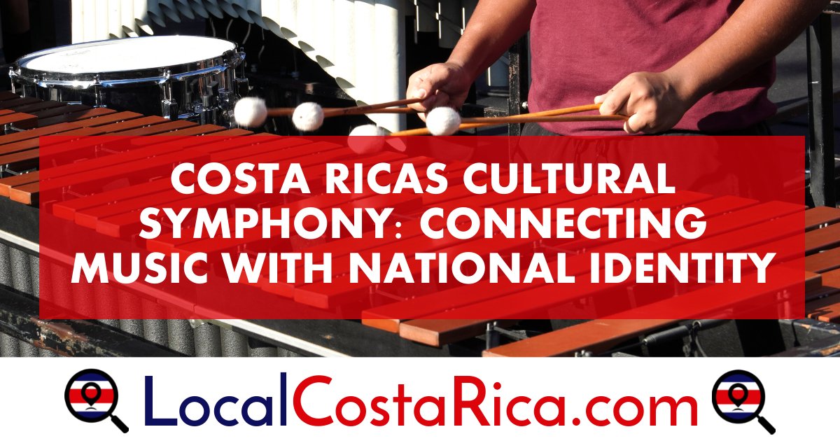Costa Ricas Cultural Symphony Connecting Music with National Identity